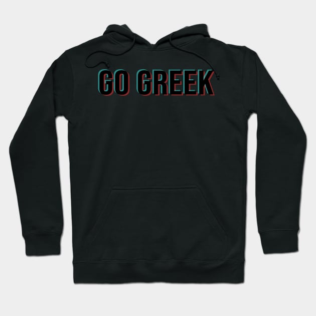 3D GO GREEK Hoodie by sydneyurban